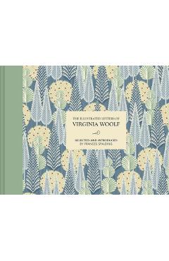 Illustrated Letters of Virginia Woolf - Frances Spalding