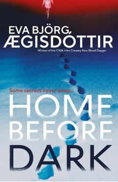 Home Before Dark - Eva Bjorg Ægisdottir