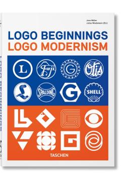 Logo Beginnings. Logo Modernism. 45th Ed. - Jens Muller