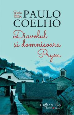 Diavolul si domnisoara Prym - Paulo Coelho - HUMANITAS