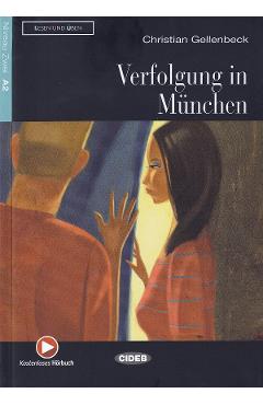 Verfolgung in Munchen - Christian Gellenbeck - CIDEB