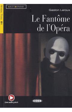 Le Fantome de l Opera - Gaston Leroux - CIDEB