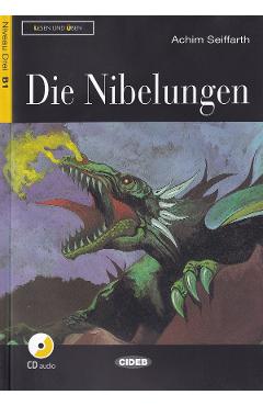 Die Nibelungen + CD - Achim Seiffarth - CIDEB