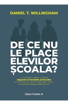 De ce nu le place elevilor scoala? - Daniel T. Willingham