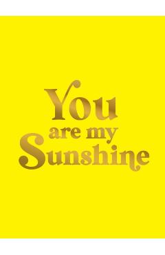 You Are My Sunshine