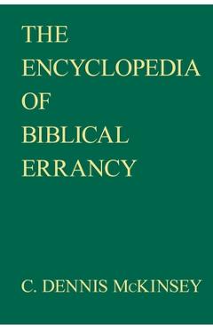 The Encyclopedia of Biblical Errancy - C. Dennis Mckinsey