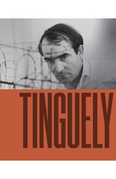 Jean Tinguely - Jean Tinguely