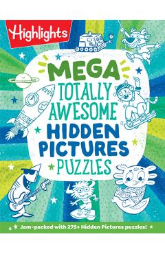 Mega Totally Awesome Hidden Pictures Puzzles -