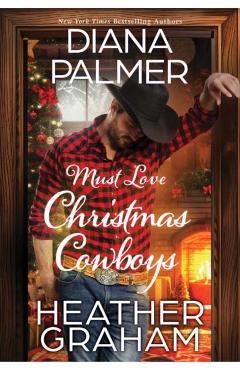 Must Love Christmas Cowboys - Diana Palmer