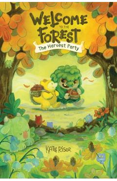 Welcome to the Forest: The Harvest Party: Volume 1 - Katie Risor