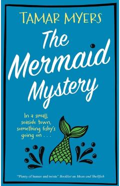 The Mermaid Mystery - Tamar Myers