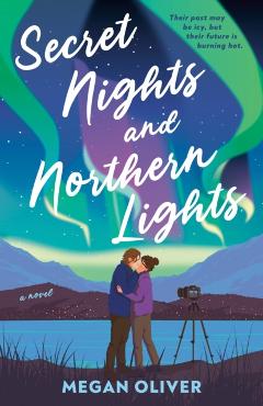 Secret Nights and Northern Lights - Megan Oliver
