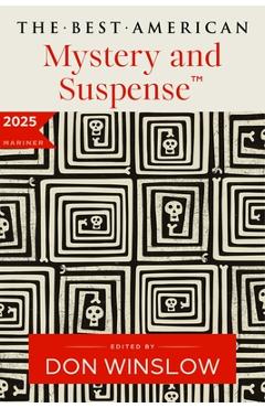 The Best American Mystery and Suspense 2025 - Don Winslow