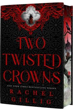 Two Twisted Crowns (Deluxe Limited Hardcover Edition) - Rachel Gillig