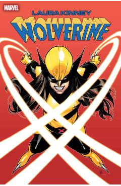 Laura Kinney: Wolverine Vol. 1 - One-Mutant Army - Erica Schultz