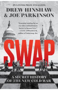 Trade Secrets: The Untold Story of How America Exchanges Prisoners with Vladimir Putin - Joe Parkinson