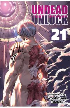 Undead Unluck, Vol. 21 - Yoshifumi Tozuka