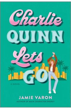 Charlie Quinn Lets Go - Jamie Varon