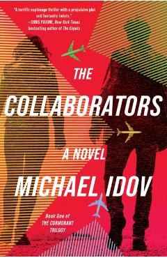 The Collaborators - Michael Idov