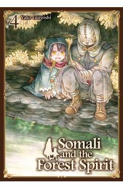 Somali and the Forest Spirit Vol. 4 - Yako Gureishi