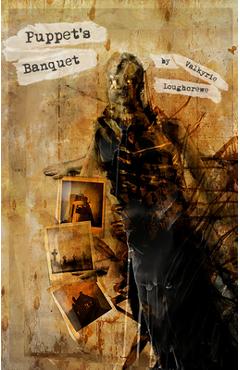 Puppet's Banquet - Valkyrie Loughcrewe