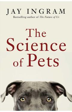 The Science of Pets - Jay Ingram