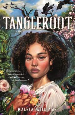 Tangleroot - Kalela Williams