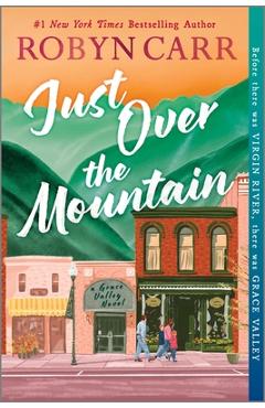 Just Over the Mountain - Robyn Carr