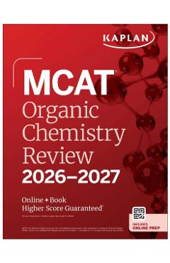 MCAT Organic Chemistry Review 2026-2027: Online + Book -