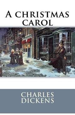 A christmas carol - Charles Dickens