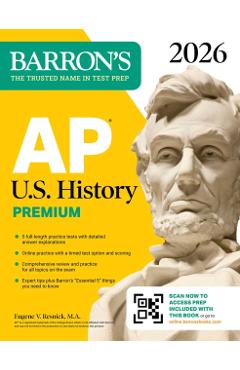 AP U.S. History Premium, 2026: Prep Book with 5 Practice Tests + Comprehensive Review + Online Practice -