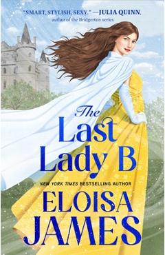 The Last Lady B - Eloisa James