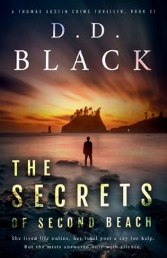 The Secrets of Second Beach - D. D. Black