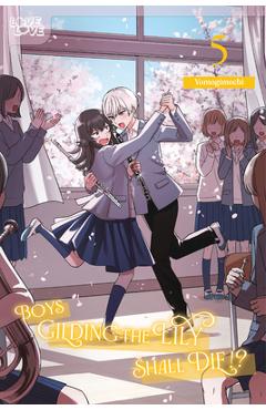 Boys Gilding the Lily Shall Die!?, Volume 5 -