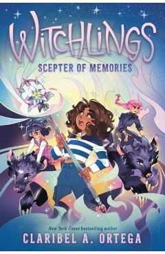 Scepter of Memories (Witchlings #4) - Claribel A. Ortega