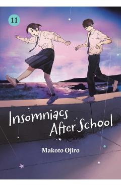 Insomniacs After School, Vol. 11 - Makoto Ojiro