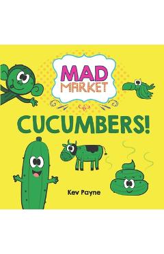 Cucumbers! - Kev Payne