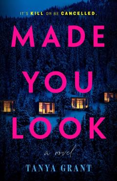 Made You Look - Tanya Grant