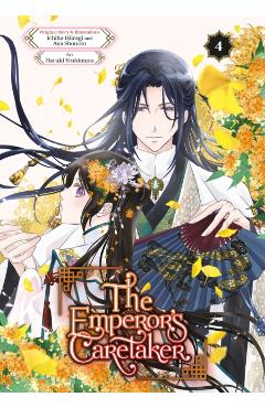 The Emperor's Caretaker 04 - Ichiha Hiiragi