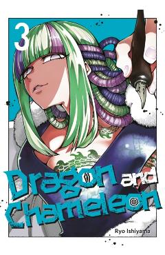 Dragon and Chameleon 03 - Ryo Ishiyama
