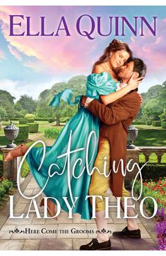 Catching Lady Theo