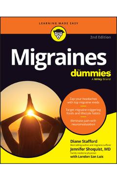 Migraines for Dummies - Diane Stafford