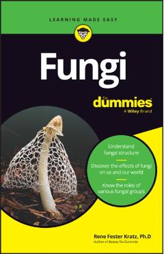Fungi for Dummies - Rene Fester Kratz