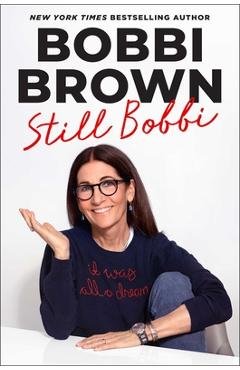 Still Bobbi - Bobbi Brown