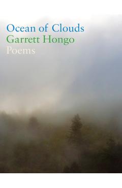 Ocean of Clouds: Poems - Garrett Hongo