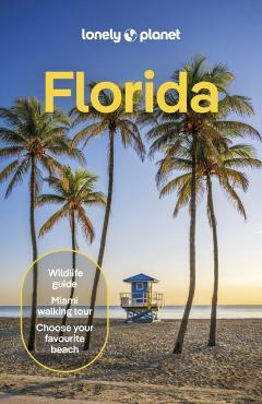 Lonely Planet Florida - Lonely Planet
