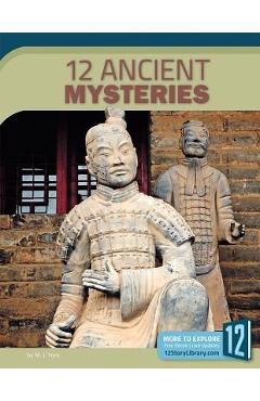 12 Ancient Mysteries - M. J. York