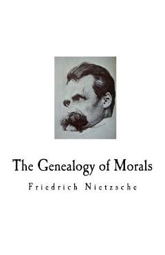 The Genealogy of Morals: A Polemic - Horace B. Samuel