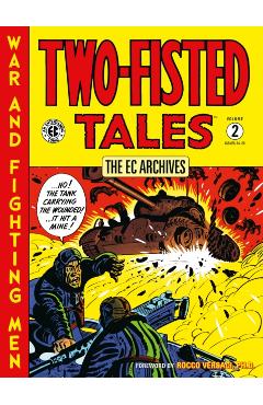 The EC Archives: Two-Fisted Tales Volume 2 - Harvey Kurtzman
