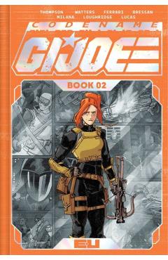 Codename: G.I. Joe Deluxe Edition Book Two - Kelly Thompson
